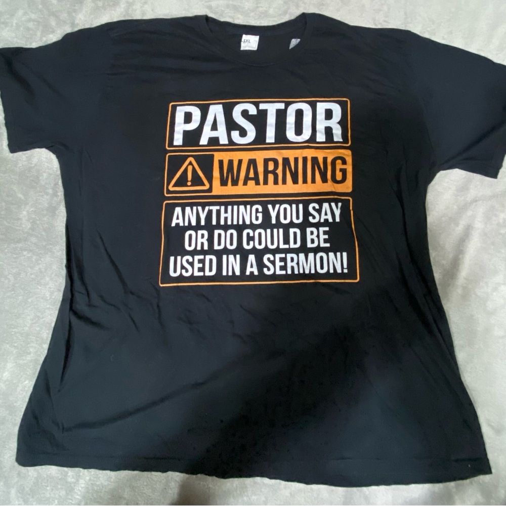 Pastor Warning I Might Put You In A Sermon 3XL Unisex T-Shirt - Picture 2 of 9